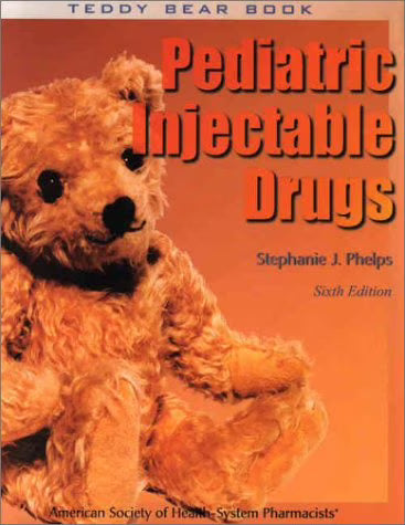 Pediatric Injectable Drugs Book Z935